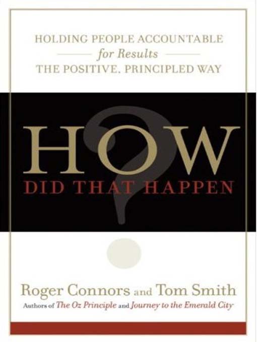 Title details for How Did That Happen? by Roger Connors - Available